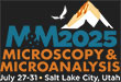 We enjoyed meeting you at the 2025 Microscopy & Microanalysis (M&M) Show